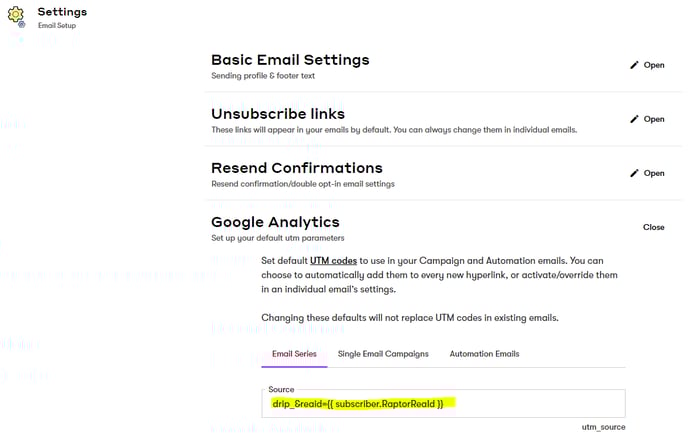 Basic Email Settings 
Unsubscribe links 
Resend Confirmations 
Google Analytics 
set to 
UTM , Billede