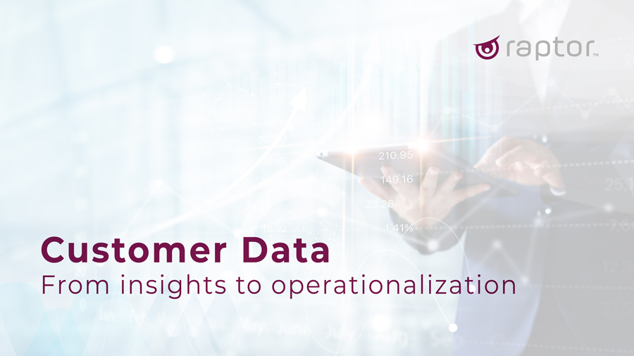 Customer Data – From insights to operationalization