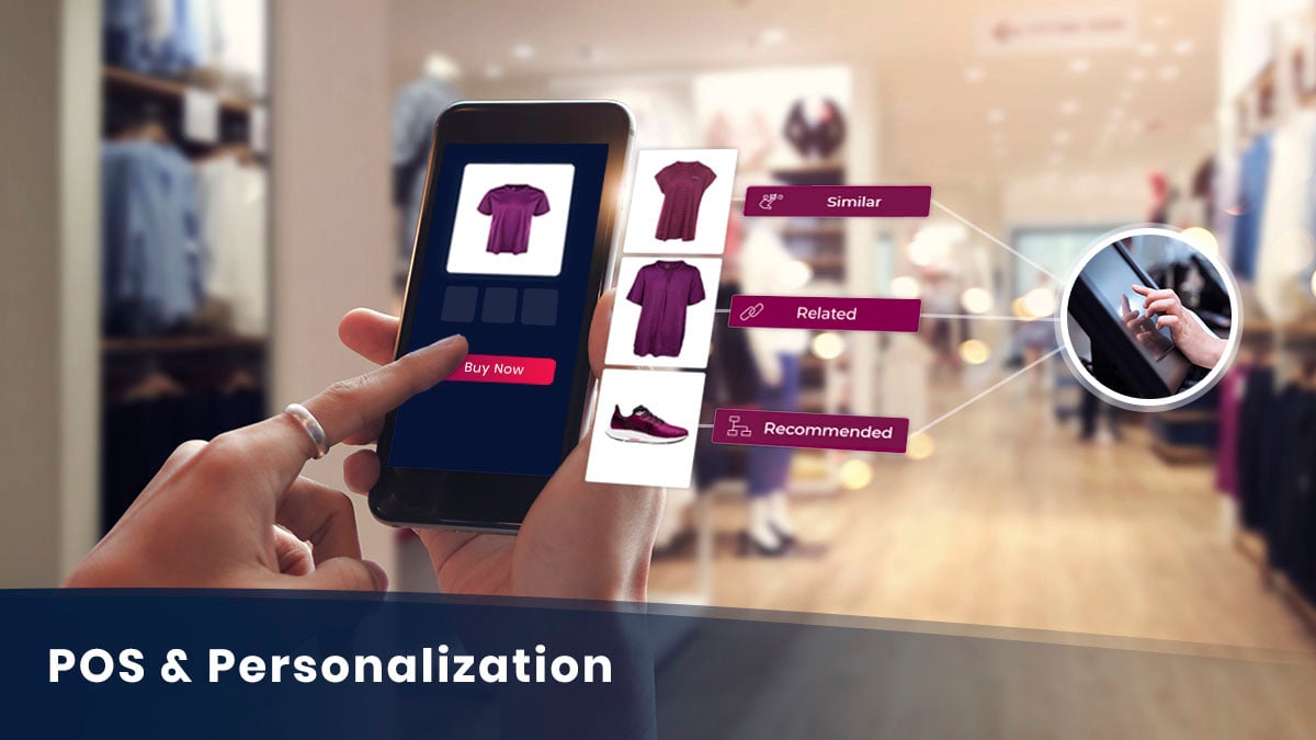 POS and Personalization