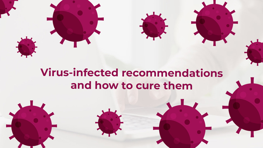 Virus-infected recommendations and how to cure them