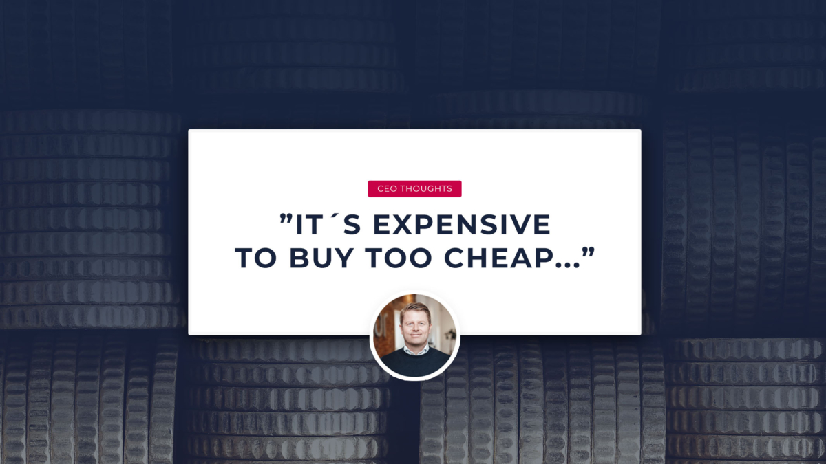 CEO Thoughts: It’s expensive to buy too cheap