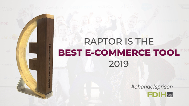 Raptor won the award for Best E-commerce tool 2019